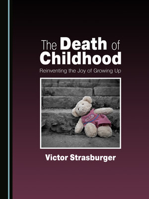 cover image of The Death of Childhood